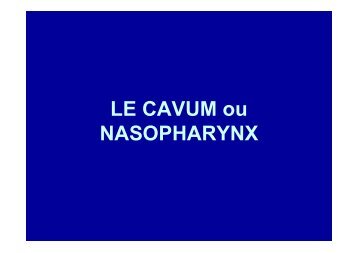 LE CAVUM ou NASOPHARYNX - Infirmiers.com