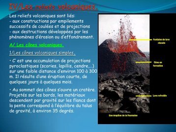 Les reliefs volcaniques sont liés: - aux constructions par ...