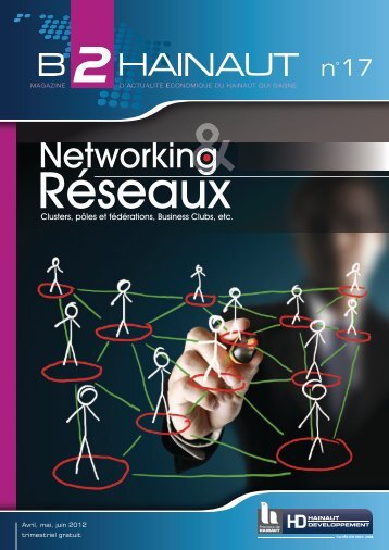 Networking & Réseaux - B2HAINAUT n°17 - Hainaut Développement