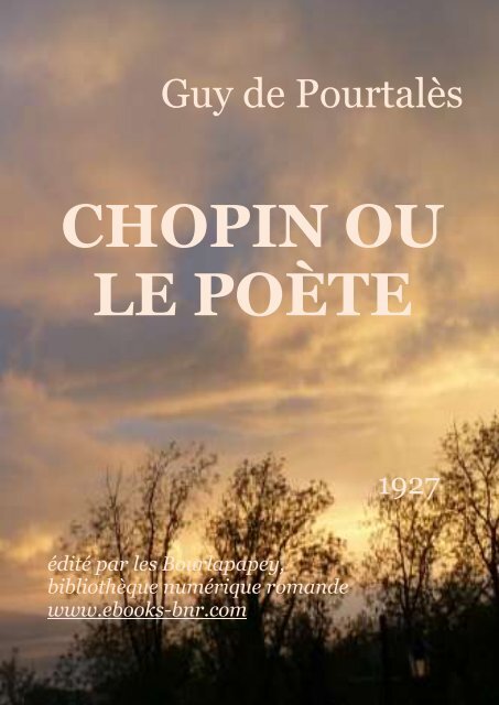 CHOPIN OU LE POÈTE - Bibliothèque numérique romande
