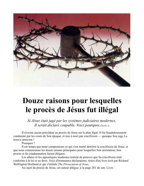 Douze raisons pour lesquelles le procès de Jésus fut illégal Si ...