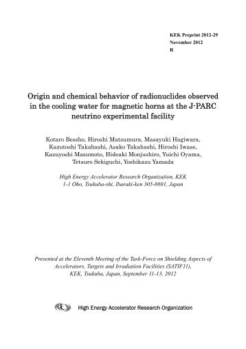 Origin and chemical behavior of radionuclides observed in the ... - KEK