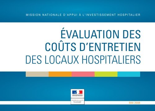 évaluation des coûts d'entretien des locaux hospitaliers - Anap