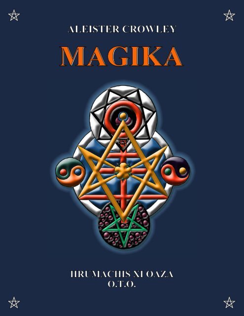 Aleister Crowley - Magika - Sveto Kraljevstvo Magije