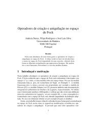 Operadores de criaç˜ao e aniquilaç˜ao no espaço de Fock - CCM ...