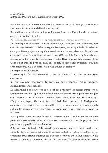 Aimé Césaire Extrait du Discours sur le colonialisme, 1955 [1950 ...