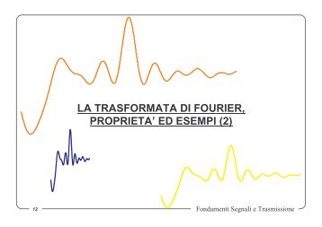 LA TRASFORMATA DI FOURIER, PROPRIETA' ED ESEMPI (2)