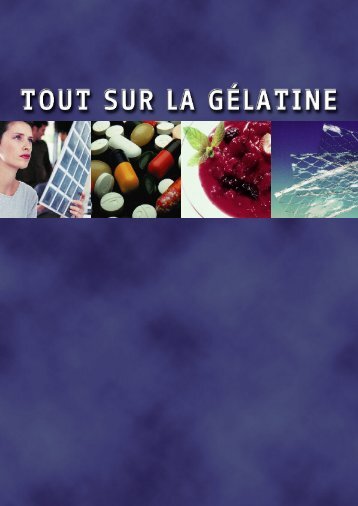La gélatine - Gelatine Manufacturers of Europe.