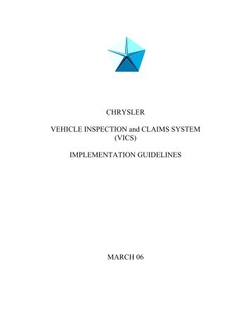 CHRYSLER VEHICLE INSPECTION and CLAIMS SYSTEM (VICS ...