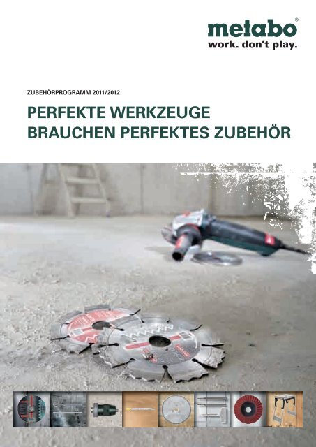 - PERFEKTES bRaucHEn WERKzEuGE ... PERFEKTE Metabo