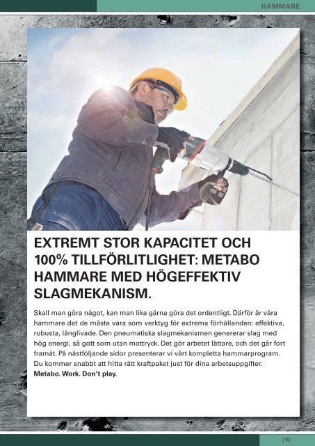 EXTREMT STOR KAPACiTET OCH 100 ... - Metabo