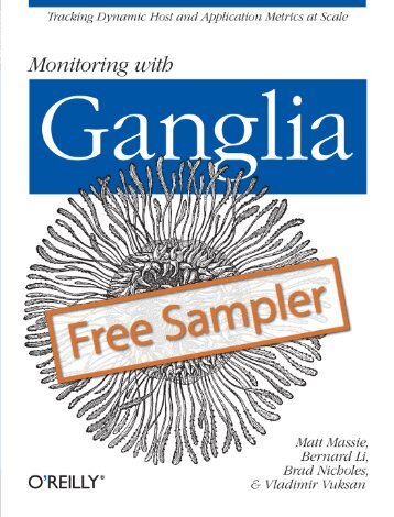 Monitoring with Ganglia - Cdn.oreilly.com