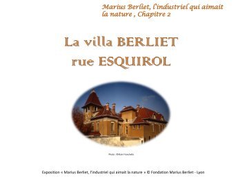 Chapitre 2 : la villa - Fondation de l'automobile Marius Berliet