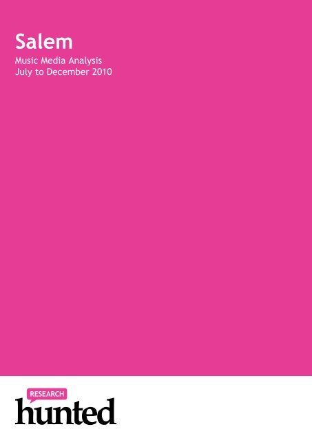 Music Media Analysis July to December 2010 - We Are Hunted