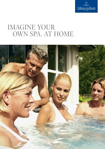 imagine your oWn spa. at home - Villeroy & Boch