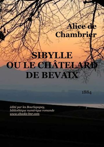 sibylle ou le châtelard de bevaix - Bibliothèque numérique romande