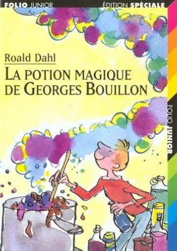 La Potion magique de Georges Bouillon