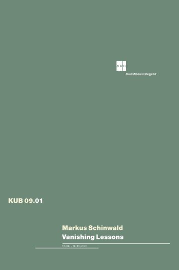 Markus Schinwald Vanishing Lessons KUB 09.01