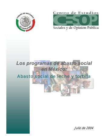 Los programas de abasto social en México: - Cámara de Diputados