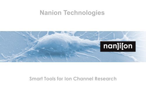 Dr. Niels Fertig (Nanion Technologies GmbH)