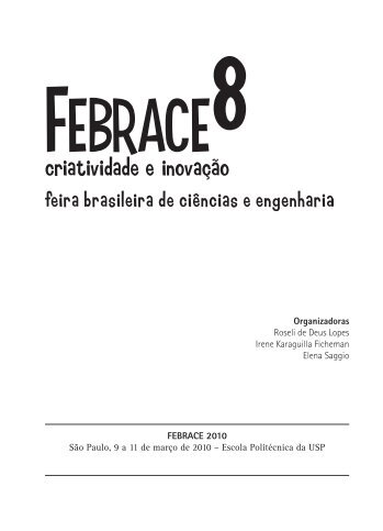 Organizadoras Roseli de Deus Lopes Irene Karaguilla ... - Febrace