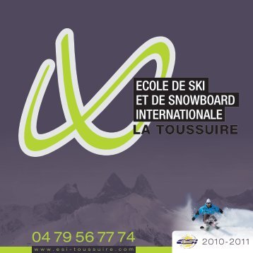 L'école de ski Internationale de la Toussuire fait ... - Esi-toussuire.com