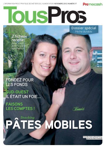 Pros n°17 - NOVEMBRE 2012 Télécharger le PDF - Promocash