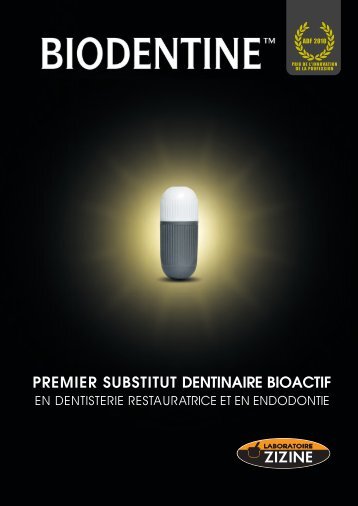 PREMIER SUBSTITUT DENTINAIRE BIOACTIF - Zizine