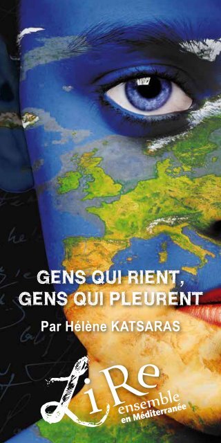 Gens qui rient, Gens qui pleurent - Agglopole Provence