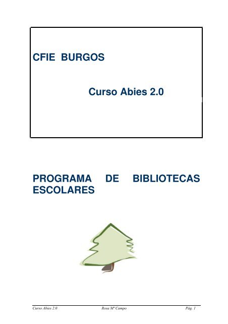 CFIE BURGOS Curso Abies 2.0 PROGRAMA DE BIBLIOTECAS ...