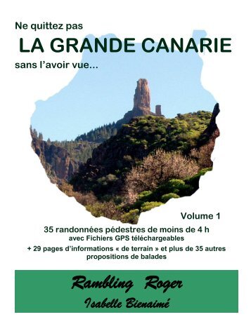 Volume 1 - Randonner à La Grande Canarie…