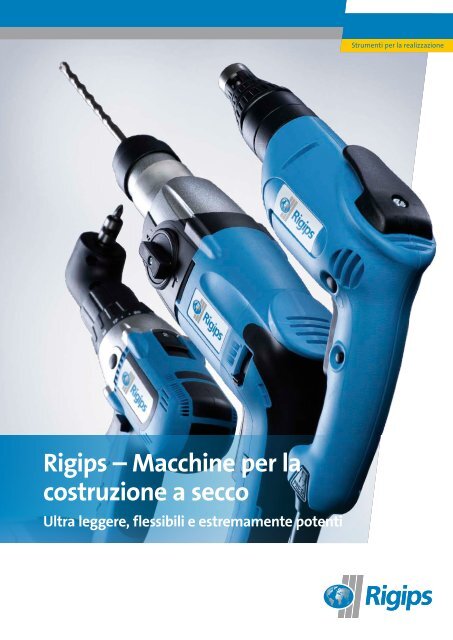 Rigips – Macchine per la costruzione a secco Ultra leggere, flessibili ...