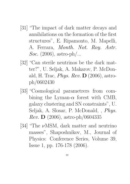 THE NATURE OF LIGHT DARK MATTER Peter L. Biermann ...