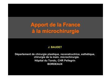 Apport de la France à la microchirurgie - e-plastic.fr