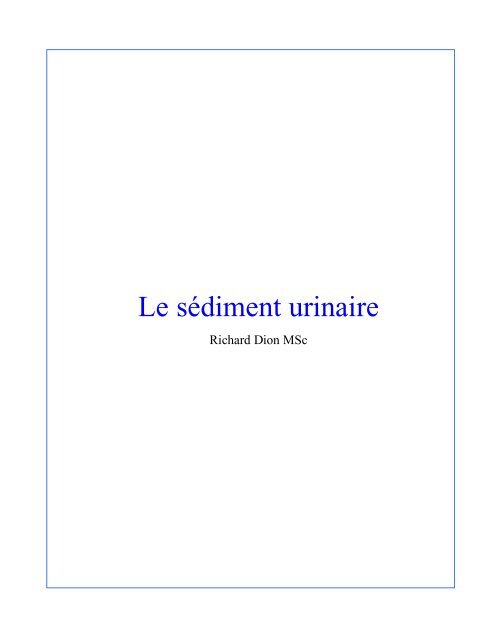Le Sediment Urinaire Bienvenue Sur Le Nouveau Serveur Agora