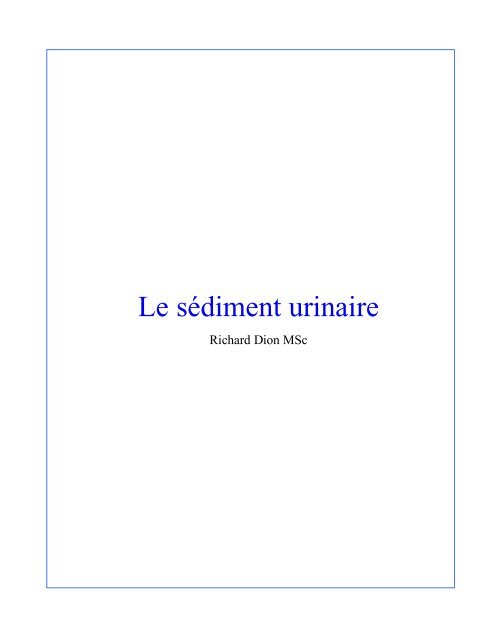 Le sédiment urinaire - Bienvenue sur le nouveau serveur Agora