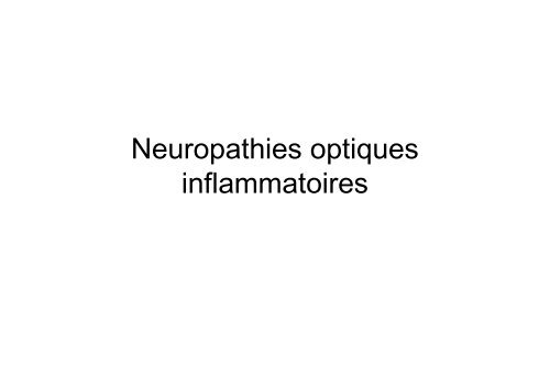 Neuropathies optiques - Pierre Kaminsky