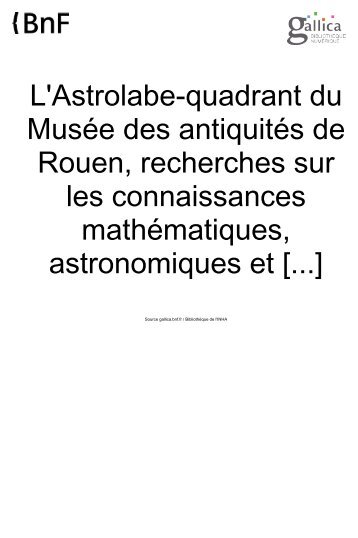 L'Astrolabe-quadrant du Musée des antiquités de Rouen ...