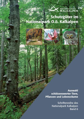 Schutzgüter im Nationalpark O.ö. Kalkalpen - Nationalpark Kalkalpen