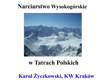 Narciarstwo Wysokogorskie w Tatrach Polskich
