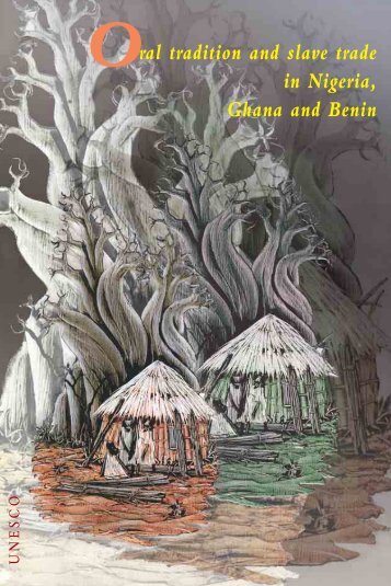 Oral tradition relating to slavery and slave trade in Nigeria, Ghana ...