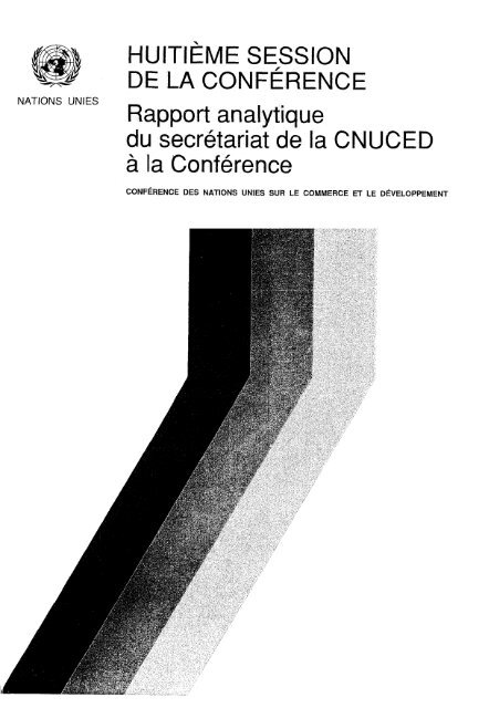 HUITIÈME SESSION DE LA CONFÉRENCE Rapport ... - Unctad