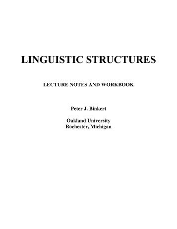 linguistic structures - Professor Binkert's Webpage - Oakland ...