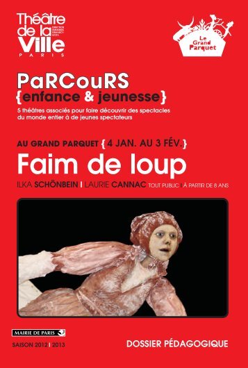 Faim de loup - Théâtre de la Ville