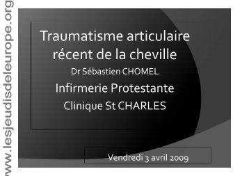 Traumatisme articulaire récent de la cheville - Les Jeudis de l'Europe