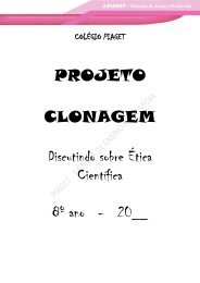 PROJETO CLONAGEM Discutindo sobre Ética Científica ... - J. Piaget