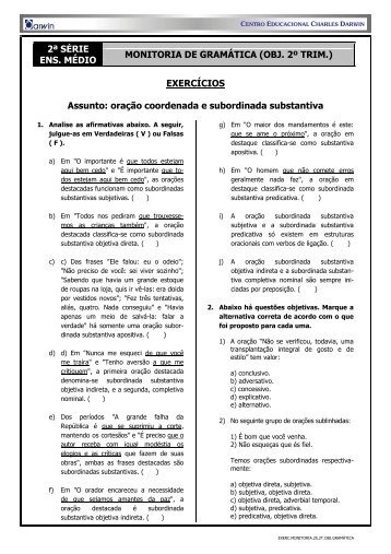 EXERCÍCIOS Assunto: oração coordenada e subordinada ... - Darwin