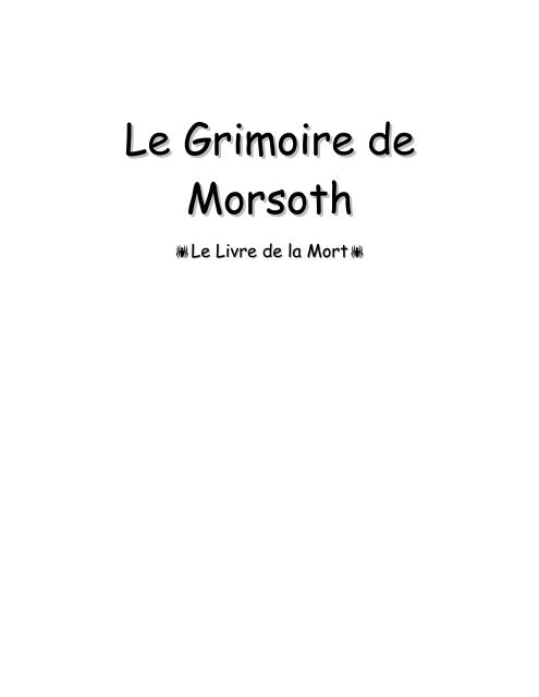 Le Grimoire de Morsoth - Le Livre de la Mort - Iza voyance