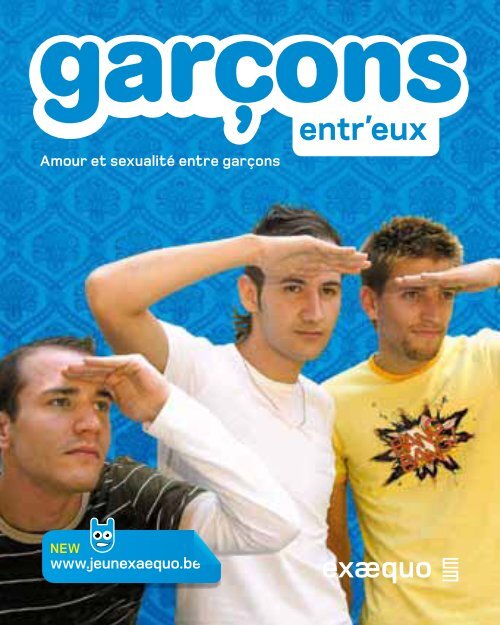 Garçons entr'eux - Ex Aequo