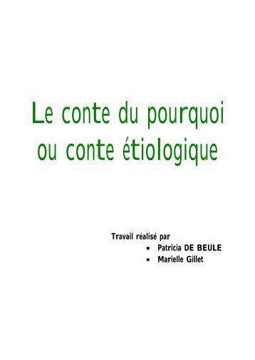 Le conte du pourquoi ou conte étiologique - classeelementaire